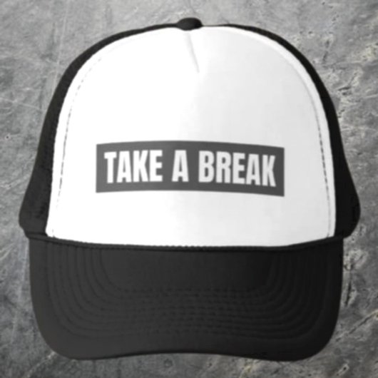 Casquette de camionneur à bloc gris "Take A Break"