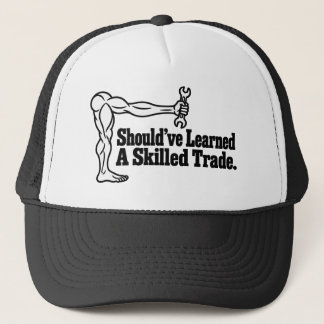 Casquette de camionneur Should've Learned a Skille