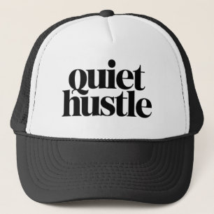 Casquette de motivation Quiet Hustle – Ajustable m