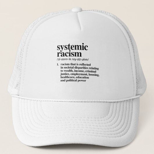 Casquette Définition du racisme systémique (Devant)