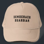 Casquette Démocratie Gardien Design Tex<br><div class="desc">Portez cette chemise pour montrer votre engagement pour la démocratie,  surtout dans le climat politique actuel ici et à l'étranger.</div>