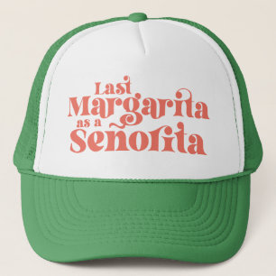 Casquette Dernière Margarita branchée comme une Señorita