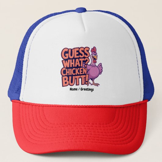 Casquette Devine quoi ? Un derrière de poulet ! Design amusa (Devant)