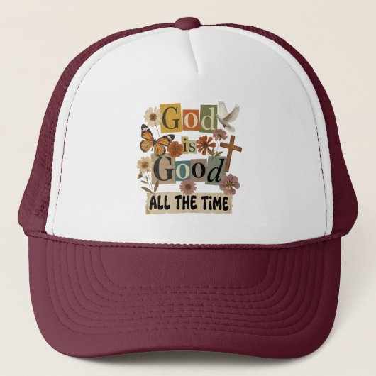 Casquette Dieu est bon tout le temps (Devant)