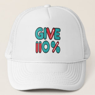 Casquette Donnez 110% D'Effort Maximal