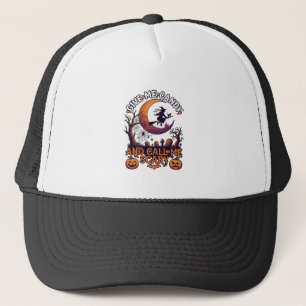 Casquette Donnez-moi des bonbons Appelez la lune sorcière ef