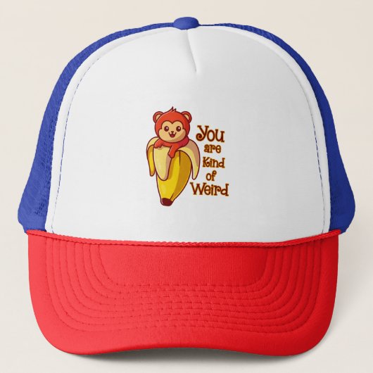Casquette Drôle Banane Singe Vous Êtes Un Peu Étrange (Devant)