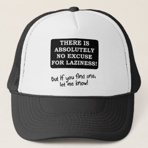 Casquette Drôle Pas d'Excuse pour la Paresse Chape
