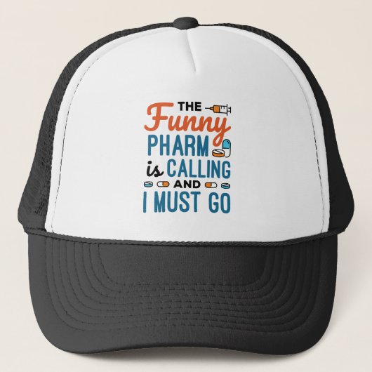 Casquette Drôle Pharm appelle et je dois y aller (Devant)