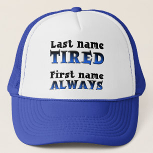 Casquette Drôle Toujours Fatigué Chapeau de Trucke