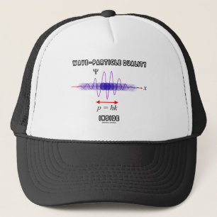 Casquette Dualité de Vague-Particule à l'intérieur de