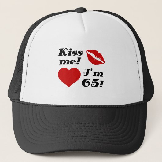 Casquette Embrasse-moi, j'ai 65 ans ! (Devant)
