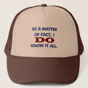 Casquette En fait, JE le sais tout !
