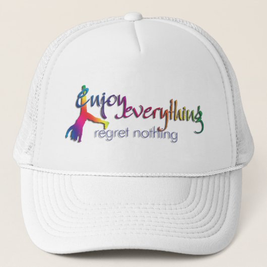 Casquette Enjoy Everything - regret nothing !!! (Devant)