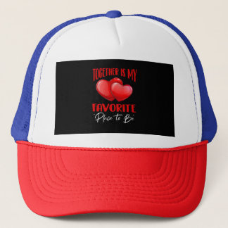 Casquette Ensemble est mon lieu préféré pour être - mignon a