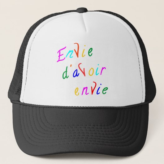 Casquette envie d'avoir envie (Devant)