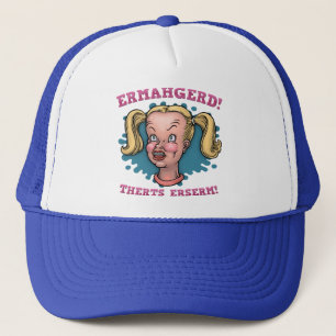 Casquette Ermahgerd