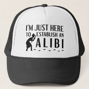 Casquette Établir un alibi
