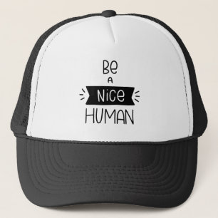Casquette Être un homme gentil