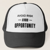 Casquette Éviter les risques Éviter les opportunités (Devant)