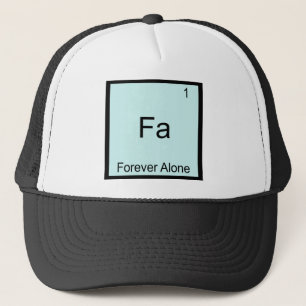 Casquette Fa - Toujours Seul Élément Drôle Mème Chimie
