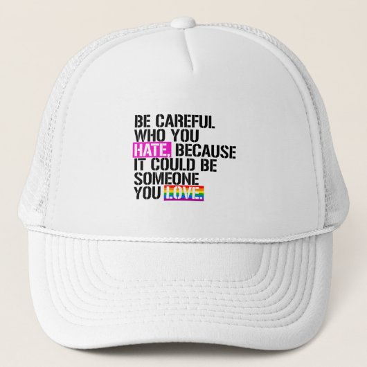 Casquette Fais attention à qui tu détestes (Devant)