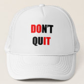 Casquette Fais-le ! Ne démissionne pas (Devant)