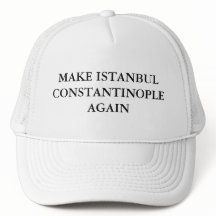 Faites Istanbul Constantinople encore