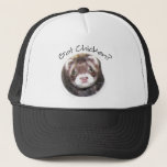 Casquette Ferret Face Got Chicken?<br><div class="desc">Shirts and hat with a cute ferret face picture and text that reads "Got chicken?"  For ferret owners or ferret lovers,  gifts with ferret pictures are sure to warm their hearts. Ferret picture originally digitally photographed</div>
