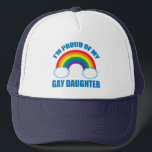 Casquette Fille Gay<br><div class="desc">Je suis fier de ma fille gay. Pflag parent d'une femme lesbienne merveilleuse.</div>
