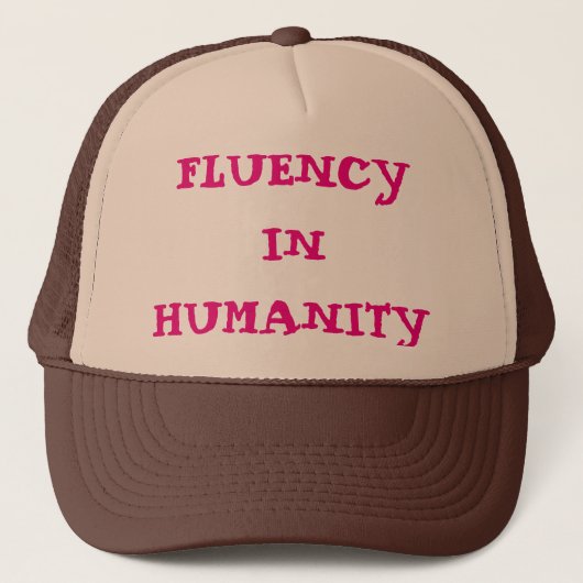 Casquette Fluence Dans L'Humanité Trucker Chapeau (Devant)