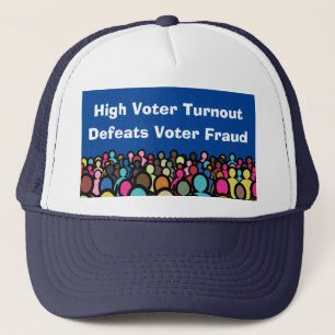 Casquette Forte participation électorale vainc la fraude éle
