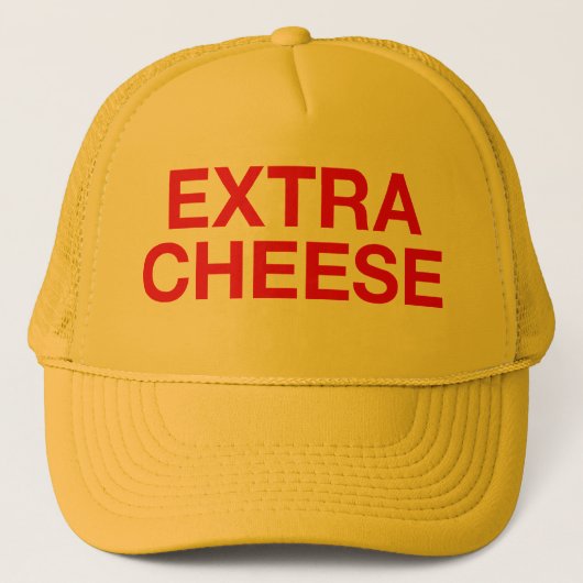 Casquette FROMAGE SUPPLÉMENTAIRE slogan amusant camionneur c (Devant)
