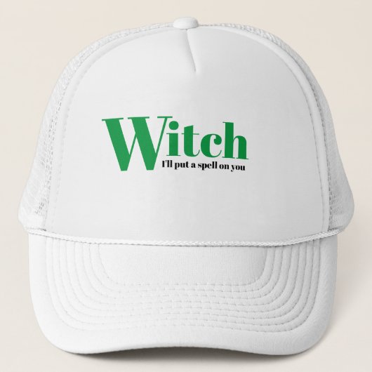Casquette Funny Novelty WITCH Je vais te mettre un sort (Devant)