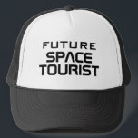 Casquette Future Space Tourist drôle de science-fiction<br><div class="desc">Chapeau de camionneur drôle Future Space Tourist. Cool typographie moderne casquette pour hommes et femmes. Amusant Anniversaire idée cadeau pour les gens dans le voyage dans l'espace,  science fiction,  films de science fi,  NASA,  fusées,  etc. Acheter un pour votre collègue,  amis,  famille.</div>