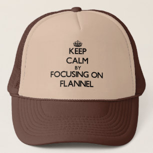 Casquette Gardez le calme en se concentrant sur la flanelle