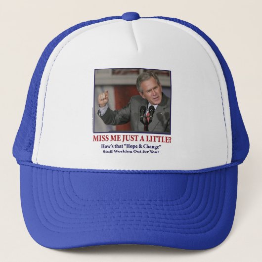 Casquette George Bush/Miss Me Just a Little ? (Devant)