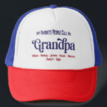 Casquette Grand-père favori<br><div class="desc">Cool mes gens préférés m'appellent style typographie grand-père avec des noms petits-enfants. Style moderne où vous ajoutez les noms de chaque petit-enfant.</div>