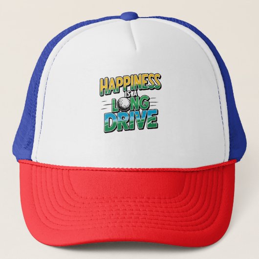 Casquette Happy is a Long Drive, Golf (Devant)
