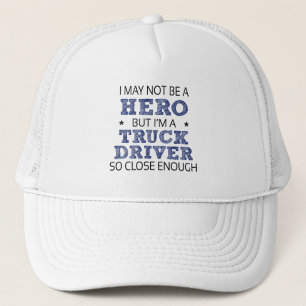 Casquette Héros de conducteur de camion Humour nouveauté