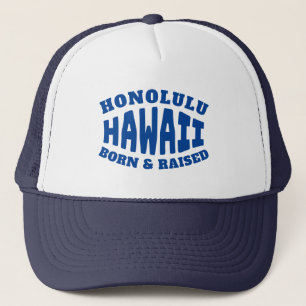 Casquette Honolulu Hawaii Né et élevé