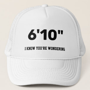Casquette How Tall Are You? Trucker Hat