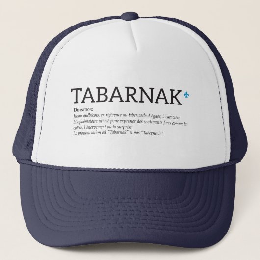 Casquette Humeur Français de Québec Tabarnak Juron Joual (Devant)