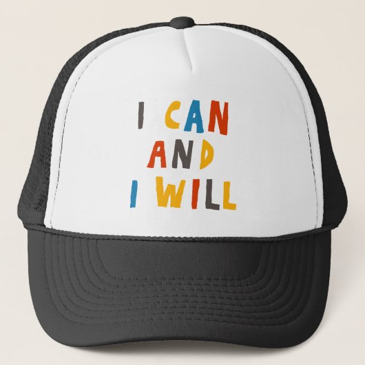 Casquette I Can And I Will (Devant)