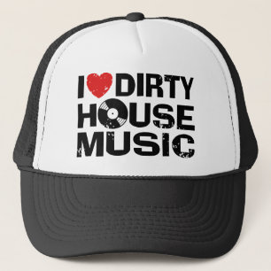 Casquette I Love Dirty House Music