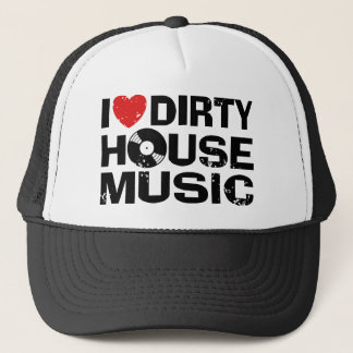 Casquette I Love Dirty House Music