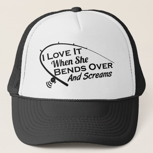 Casquette I Love it when she Bends over and Screams Cap (Devant)