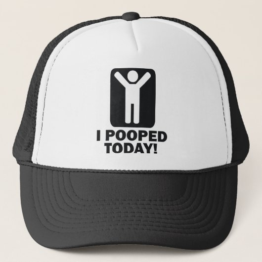CASQUETTE I POOPED AUJOURD'HUI (Devant)