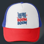 Casquette Ici pour le Boom 4 juillet Patriotic<br><div class="desc">Ici pour le Boom 4 juillet Fête de l'Indépendance Patriotique</div>