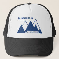 I'd Rather Be In The Adirondacks Mountain